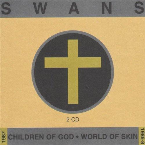 Children of God/World of Skin