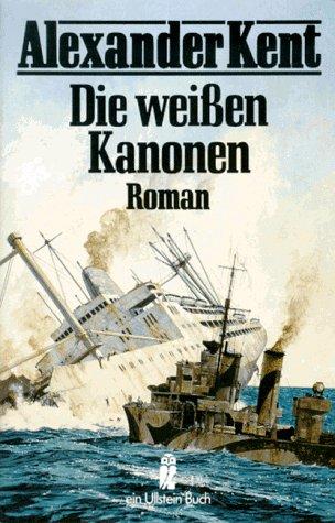 Die weißen Kanonen. Roman. ( maritim).