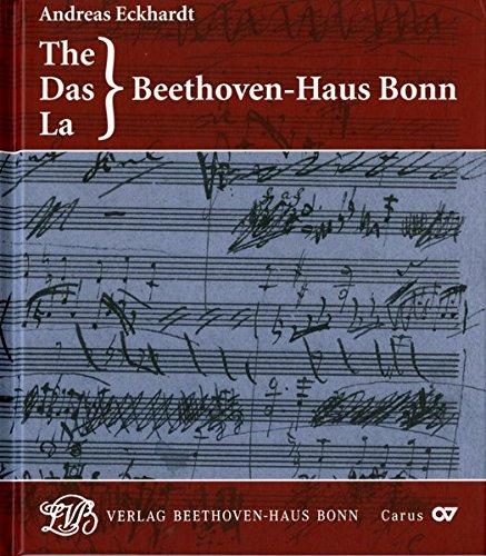 The / Das / La Beethoven-Haus Bonn (Veröffentlichungen des Beethoven-Hauses Bonn - Für Kenner und Liebhaber)