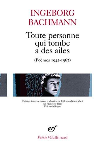 Toute personne qui tombe a des ailes : poèmes, 1942-1967