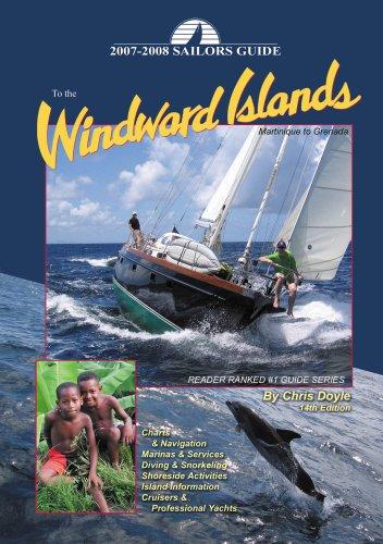 Sailors Guide to the Windward Islands: Martinique to Grenada