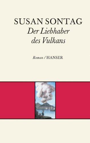 Der Liebhaber des Vulkans