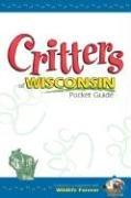 Critters of Wisconsin Pocket Guide (Wildlife Pocket Guides for Kids)