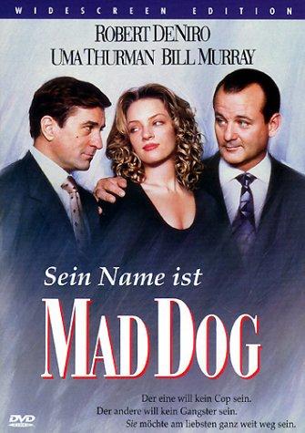 Sein Name ist Mad Dog