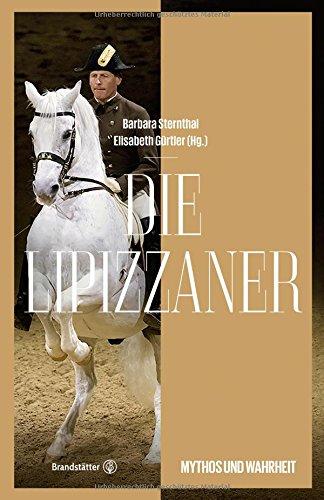 Die Lipizzaner - Mythos und Wahrheit