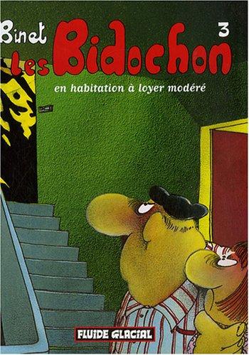 Les Bidochon. Vol. 3. Les Bidochon en habitation à loyer modéré