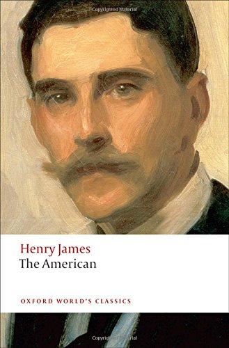 The American (Oxford World's Classics (Paperback))