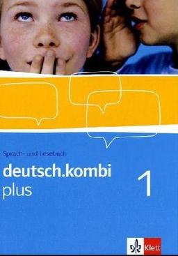 deutsch.kombi plus. Sprach- und Lesebuch für Nordrhein-Westfalen. Schülerband 5. Klasse: Bd 1