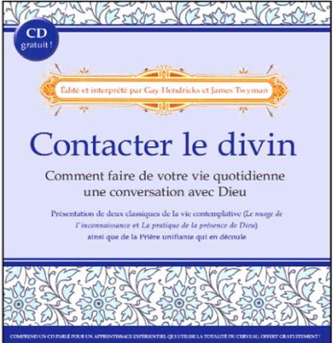 Contacter le divin (CD inclus)