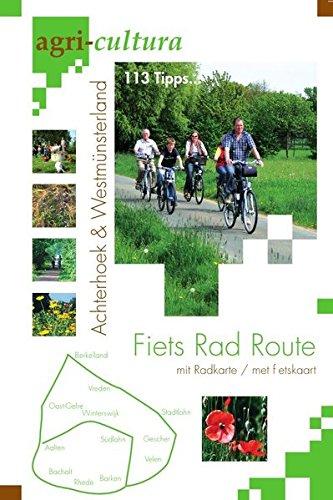 agri-cultura: Fiets Rad Route Achterhoek & Westmünsterland