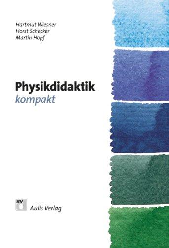 Physik allgemein / Physkdidaktik kompakt