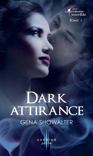 Dark attirance : la promesse interdite