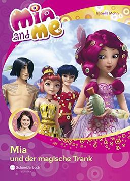 Mia and me, Band 25: Mia und der magische Trank