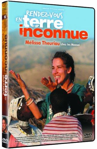 Rendez-vous en terre inconnue : mélissa theuriau chez les maasaï [FR Import]