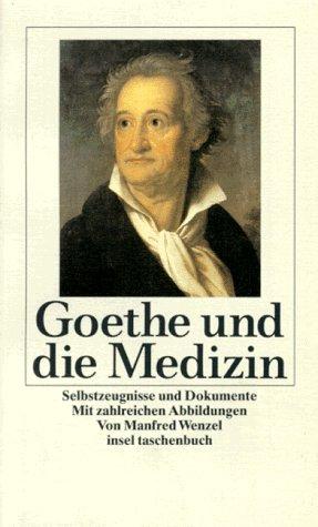 Goethe und die Medizin