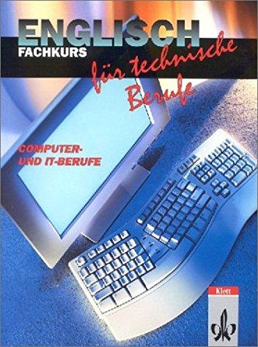 Englisch für technische Berufe, Fachkurs Computer und IT-Berufe, Schülerbuch