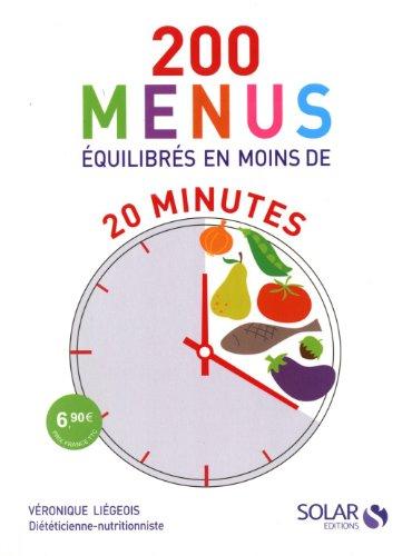 200 menus équilibrés en moins de 20 minutes