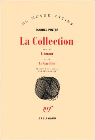 La Collection. L'Amant. Le Gardien