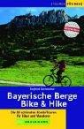 Bayerische Berge, Bike & Hike