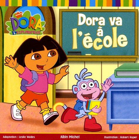 Dora va à l'école : Dora l'exploratrice