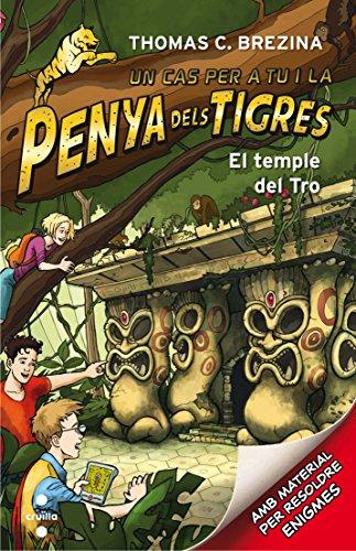 El temple del tro (Equipo tigre, Band 1)