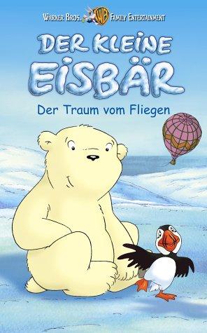 Der kleine Eisbär - Der Traum vom Fliegen (Edited) [VHS]