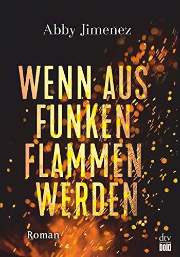 Wenn aus Funken Flammen werden (Burning Secrets-Serie, Band 1)