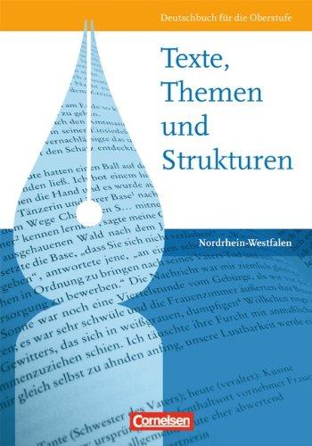 Texte, Themen und Strukturen - Nordrhein-Westfalen: Schülerbuch