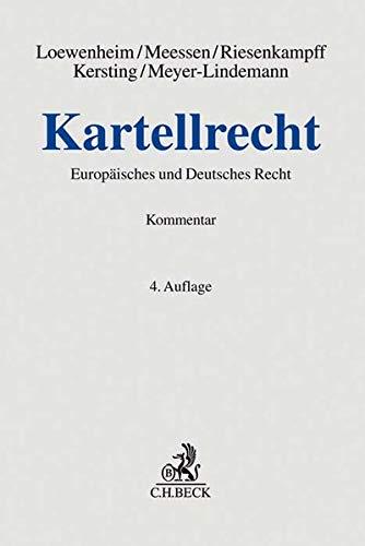 Kartellrecht: Kommentar zum Deutschen und Europäischen Recht