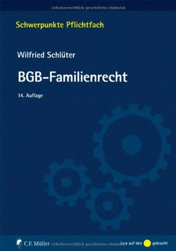 BGB-Familienrecht (Schwerpunkte Pflichtfach)