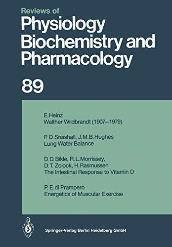 Ergebnisse der Physiologie, biologischen Chemie und experimentellen Pharmakologie (Reviews of Physiology, Biochemistry and Pharmacology) (Reviews of ... Biochemistry and Pharmacology, 89, Band 89)