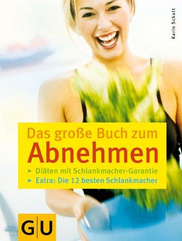 Abnehmen, Das große Buch zum (GU Sonderleistung Gesundheit)