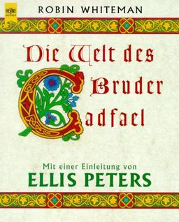 Die Welt des Bruder Cadfael