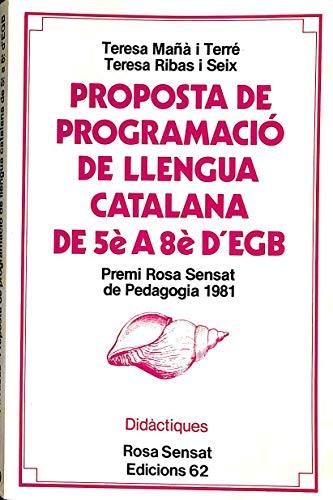 Proposta de programació de llengua catalana de 5è a 8è d'EGB (Rosa Sensat)