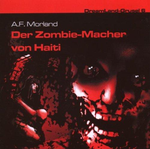 Dreamland Grusel 6-Der Zombie-Macher Von Haiti