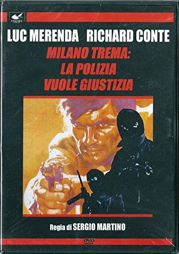 Milano Trema: La Polizia Vuole Giustizia [Italian Edition]