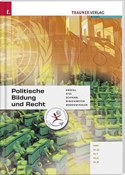 Politische Bildung und Recht: HAK/HLW/HLT/HLK/HLM