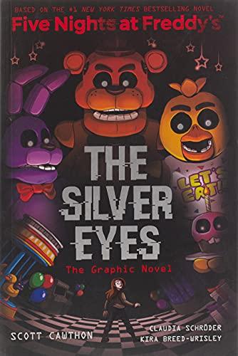 Cawthon, S: Silver Eyes (Five Nights At Freddy's: Graphic No