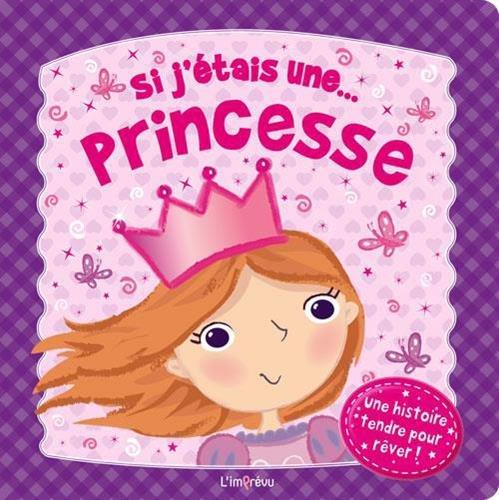 Si j'étais une princesse