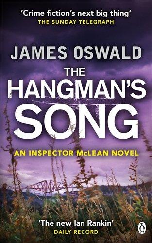 The Hangman's Song: Inspector McLean 3 (The Inspector McLean Mysteries)