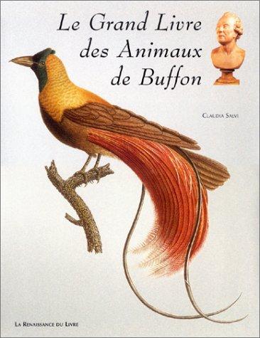 Le grand livre des animaux de Buffon