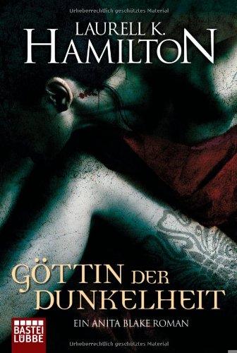 Göttin der Dunkelheit: Ein Anita Blake Roman