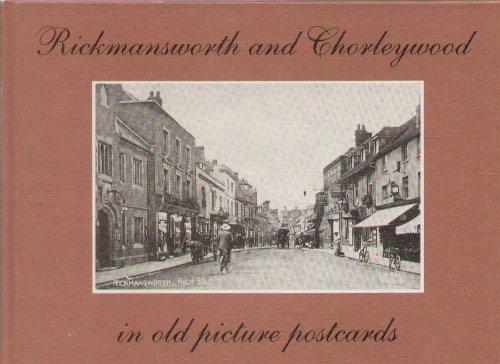 Rickmansworth and Chorleywood in Old Picture Postcards