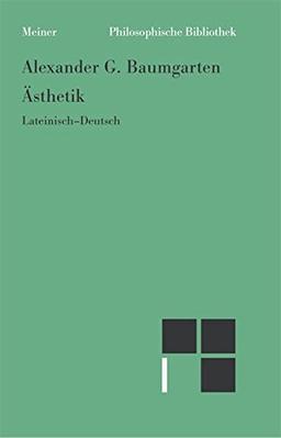 Ästhetik Teil I, §§1- 613, Lateinisch- Deutsch