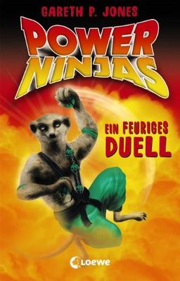 Power Ninjas - Ein feuriges Duell: Band 7