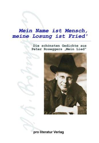 Mein Name ist Mensch, meine Losung ist Fried'