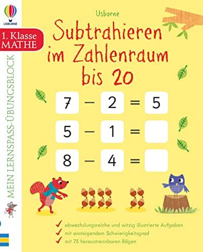 Mein Lernspaß-Übungsblock: Subtrahieren im Zahlenraum bis 20 (Meine Lernspaß-Übungsblöcke)