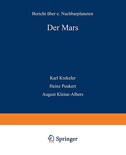 Der Mars: Bericht über einen Nachbarplaneten