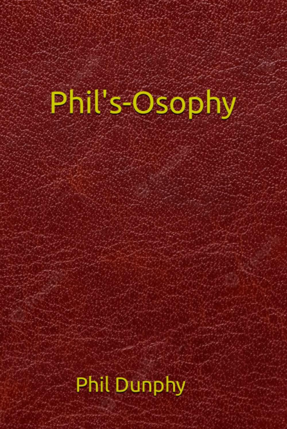 Phil's-Osophy