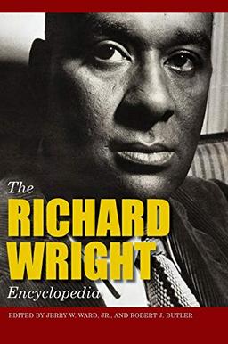 The Richard Wright Encyclopedia (American Mosaic)